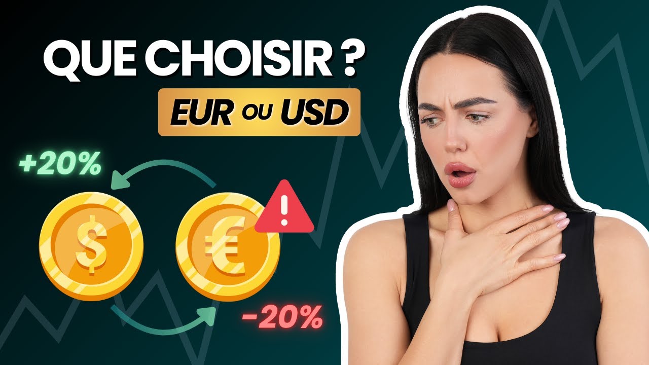 ETF : Le RISQUE de change Euro/Dollar (qui impacte notre performance)