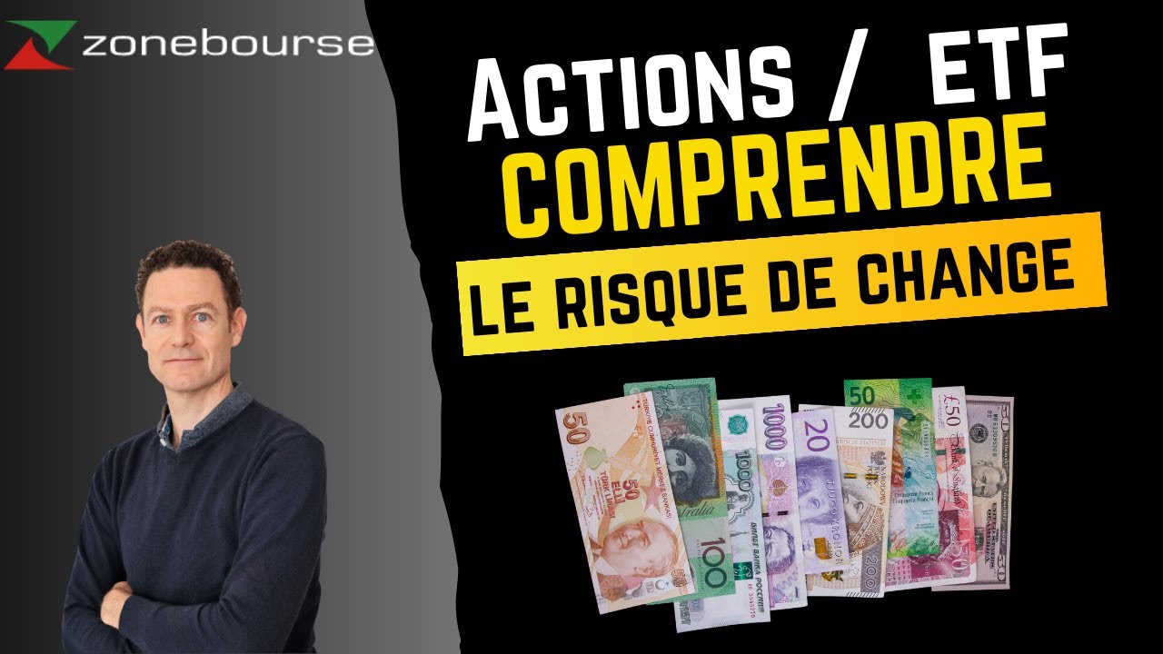 Pourquoi le risque de change vous concerne