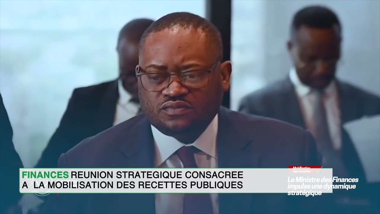 #reunion stratégique consacrée à la mobilisation des recettes publiques