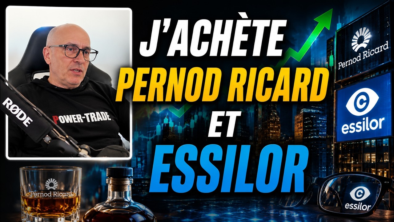 J'ACHÈTE ESSILOR & PERNOD RICARD